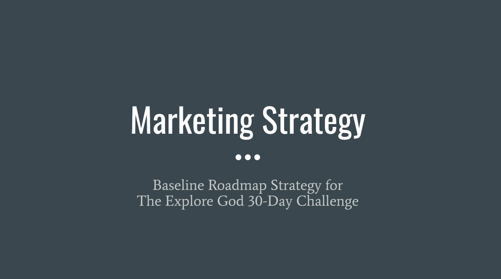 Marketing Strategy - Explore God